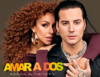 ¡Maía y Nesty unen fuerzas en el explosivo sencillo "AMAR A DOS"!