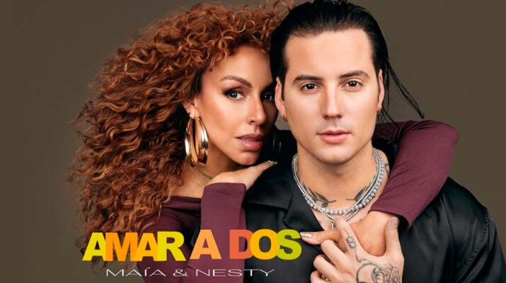 ¡Maía y Nesty unen fuerzas en el explosivo sencillo "AMAR A DOS"!