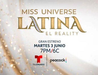 Hablemos de los equipos que competirán en el “Miss Universe Latina, El Reality” de Telemundo