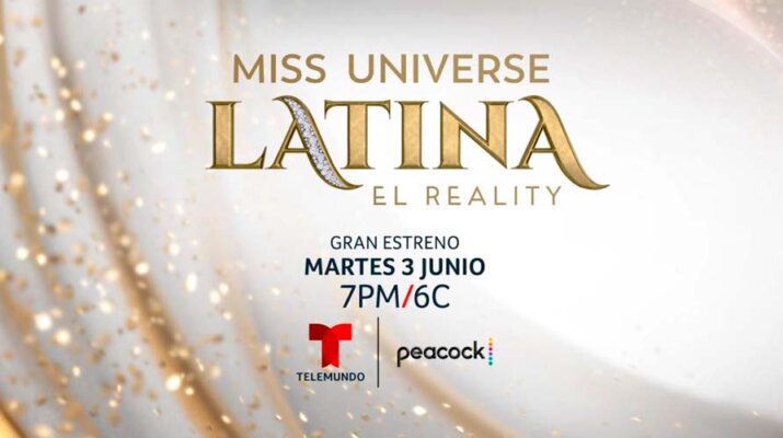 Hablemos de los equipos que competirán en el “Miss Universe Latina, El Reality” de Telemundo