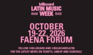 La preventa de entradas para la Semana Billboard de la Música Latina 2026 ya está disponible