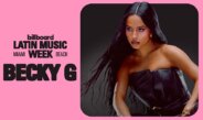 Becky G encabezará una exclusiva sesión de preguntas y respuestas “Superstar Q&A” en la Semana Billboard de la Música Latina 2026