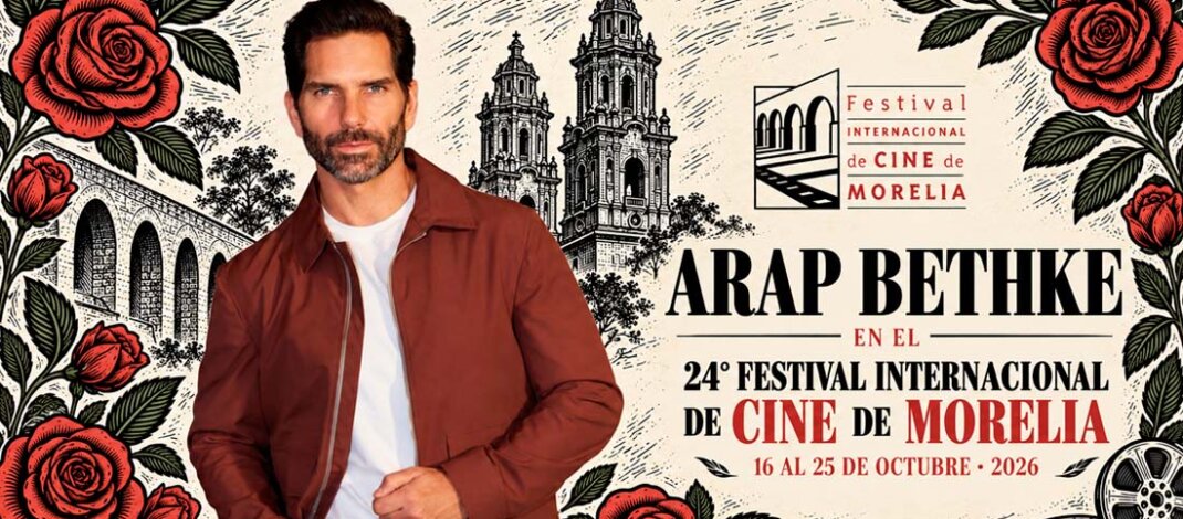 Arap Bethke se une a la celebración del Festival Internacional de Cine de Morelia
